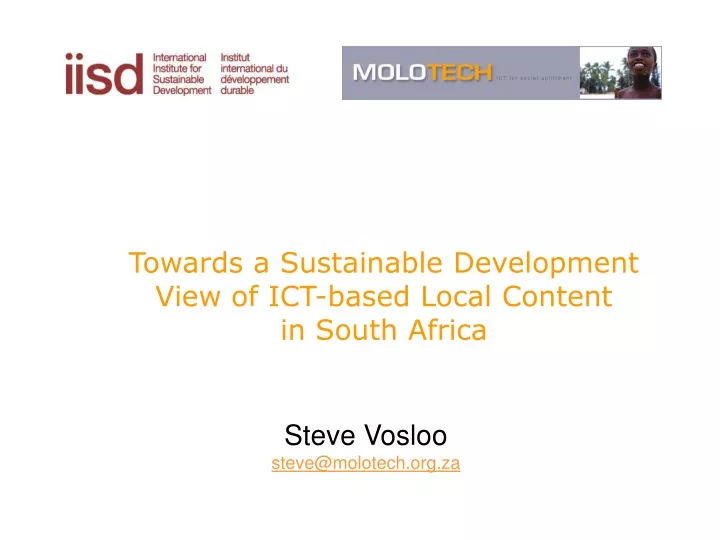 towards a sustainable development view of ict based local content in south africa