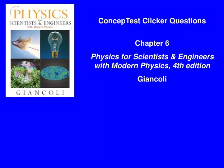 conceptest clicker questions chapter 6 physics