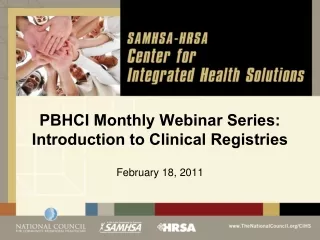 PBHCI Monthly Webinar Series: Introduction to Clinical Registries