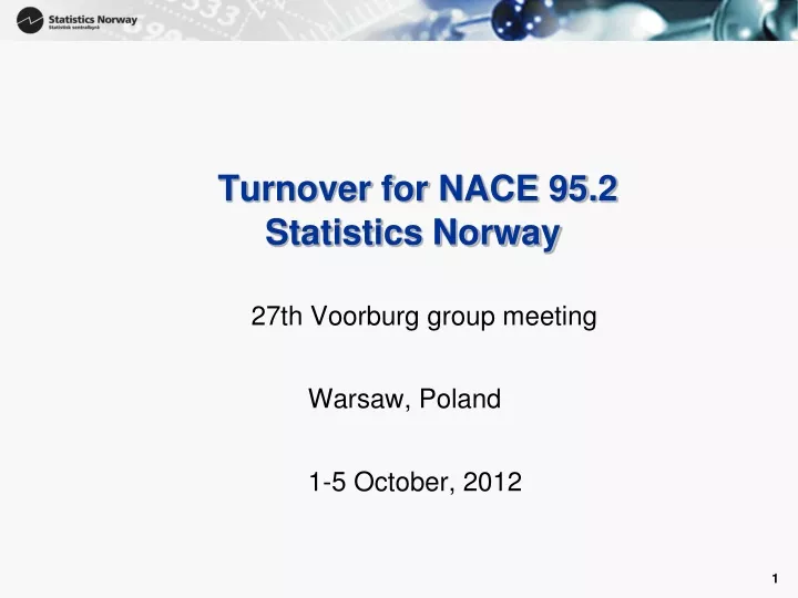 turnover for nace 95 2 statistics norway