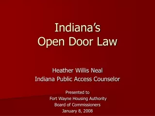 Indiana’s  Open Door Law
