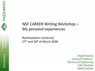 NSF CAREER Writing Workshop – My personal experiences Northwestern University