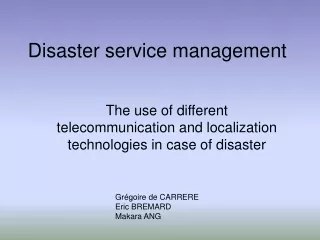 Disaster service management