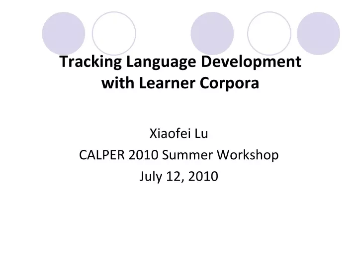 tracking language development with learner corpora