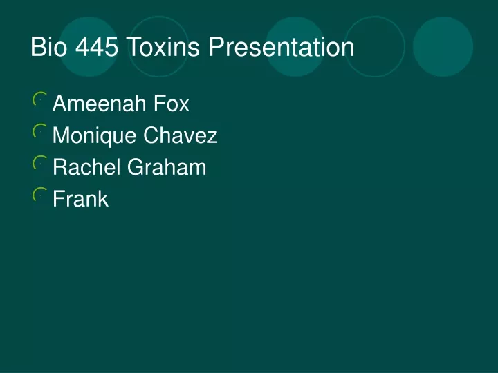 bio 445 toxins presentation