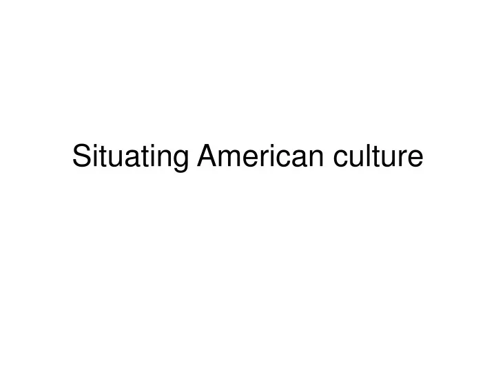 situating american culture
