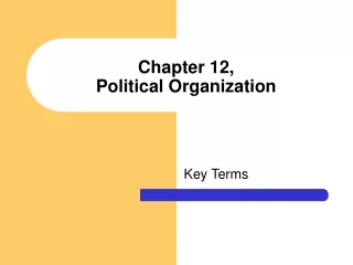 Chapter 12,  Political Organization