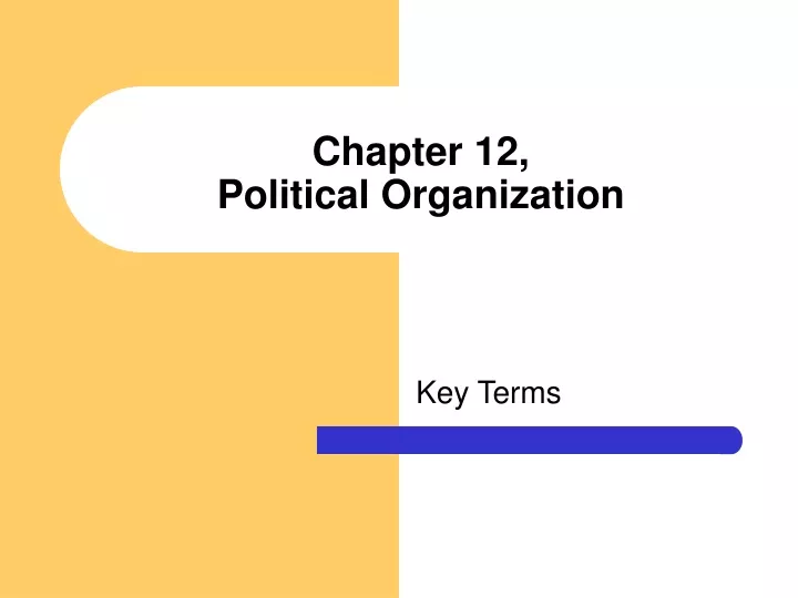 chapter 12 political organization