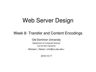 Web Server Design Week 8- Transfer and Content Encodings