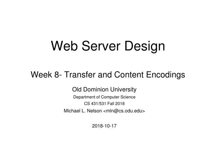 web server design week 8 transfer and content encodings