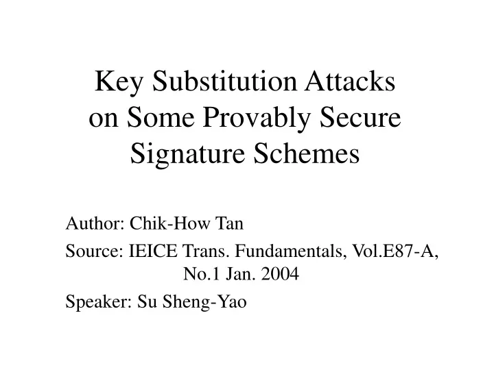 key substitution attacks on some provably secure signature schemes