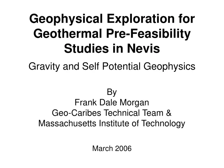 geophysical exploration for geothermal pre feasibility studies in nevis
