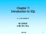 Chapter 7: Introduction to SQL - slide 1