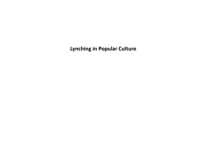 lynching in popular culture