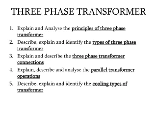 THREE PHASE TRANSFORMER