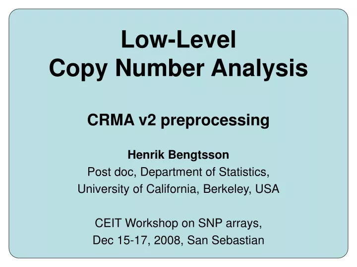 low level copy number analysis crma v2 preprocessing