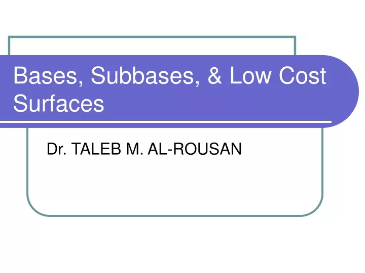 bases subbases low cost surfaces