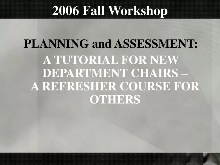 2006 fall workshop