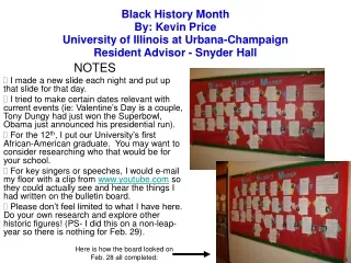 Black History Month By: Kevin Price University of Illinois at Urbana-Champaign