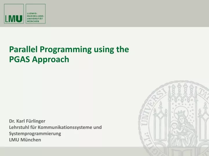 parallel programming using the pgas approach