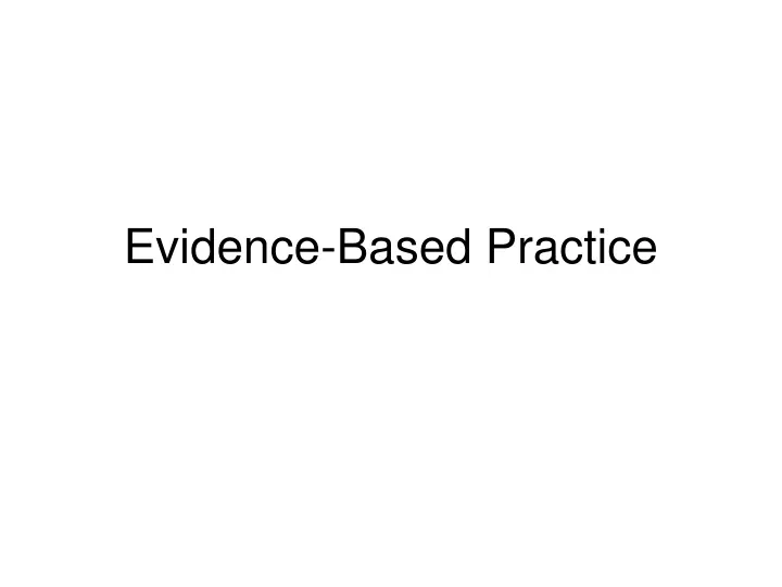 evidence based practice