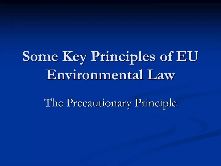 some key principles of eu environmental law