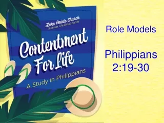 Role Models Philippians 2:19-30