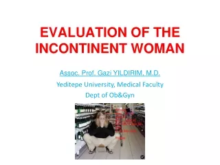 EVALUATION OF THE IN C ONTINENT WOMAN
