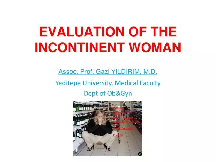evaluation of the in c ontinent woman