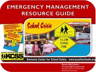 Karen McCuiston kmccuiston@murraystate Kentucky Center for School Safety