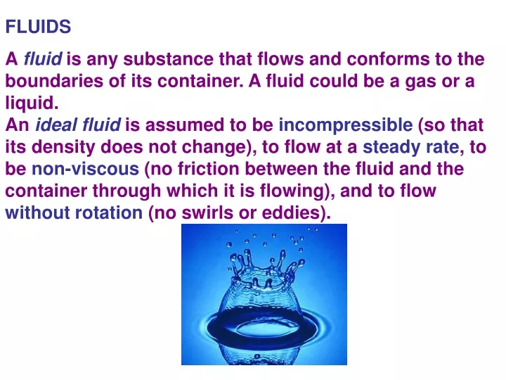 fluids a fluid is any substance that flows