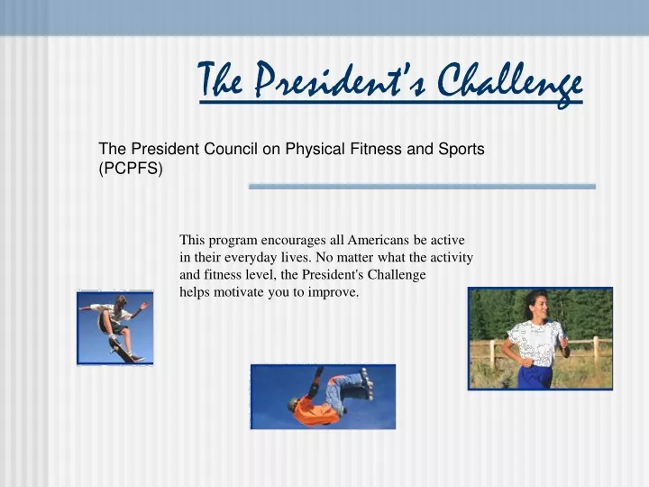 the president s challenge