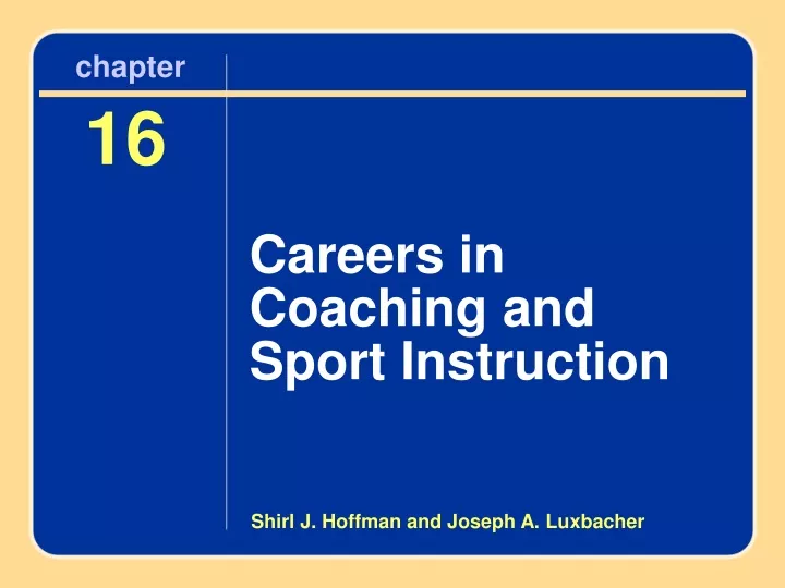 chapter 16 careers in coaching and sport instruction
