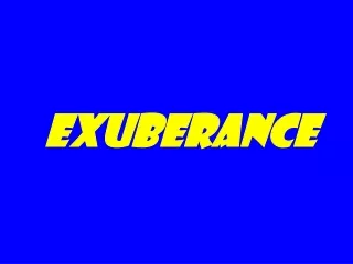 Exuberance