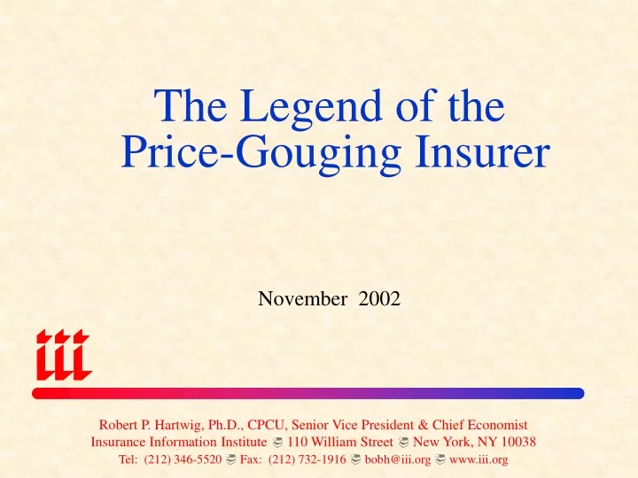 the legend of the price gouging insurer