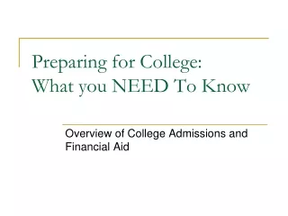 Preparing for College: What you NEED To Know