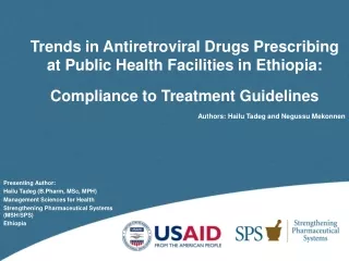 Trends in Antiretroviral Drugs Prescribing at Public Health Facilities in Ethiopia: