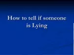 The Truth Revealed: Detecting Lies with Non-Verbal and Verbal Clues - slide 1
