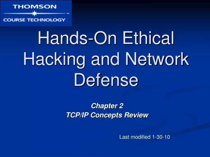 hands on ethical hacking and network defense