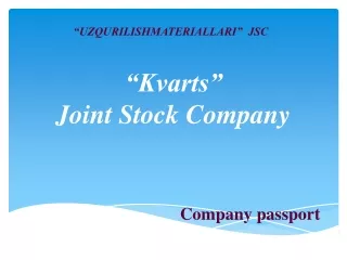 “Kvarts”  Joint Stock Company