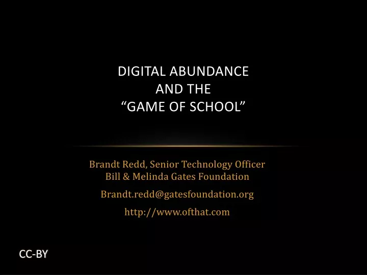 digital abundance and the game of school