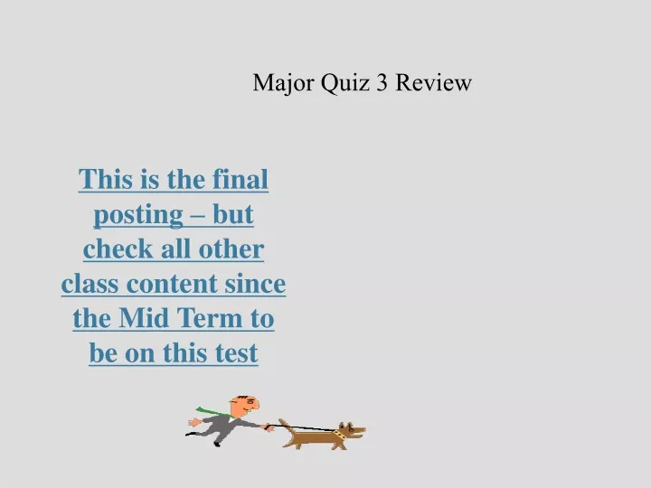major quiz 3 review