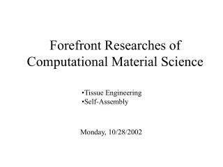 Forefront Researches of Computational Material Science