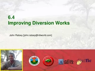 6.4 Improving Diversion Works