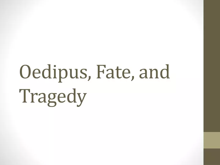 oedipus fate and tragedy