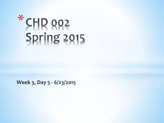 CHD 002 Spring 2015