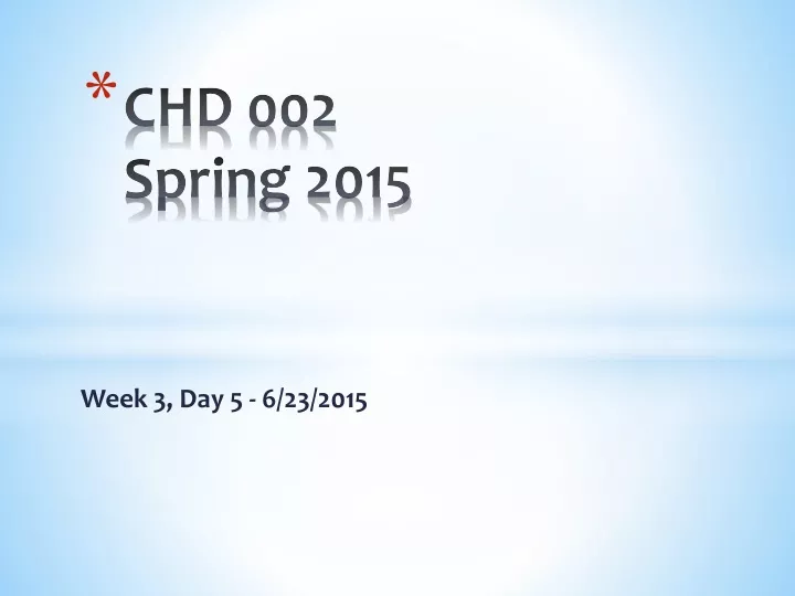 chd 002 spring 2015