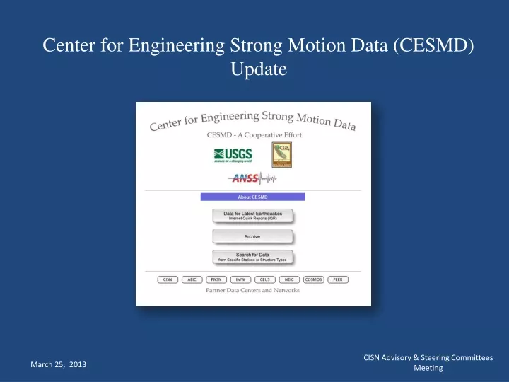 center for engineering strong motion data cesmd update