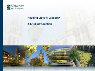 Reading Lists @ Glasgow A brief introduction