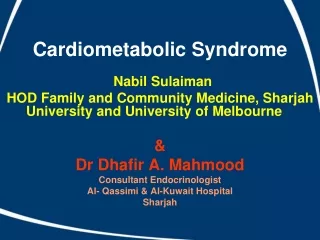 Cardiometabolic Syndrome Nabil Sulaiman